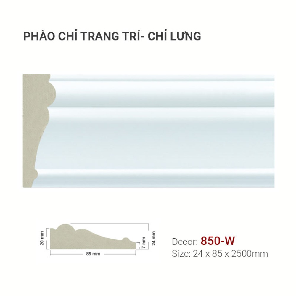 Phào Chỉ Trang Trí 850-W