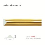 Phào Chỉ Trang Trí 310-V