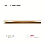 Phào Chỉ Trang Trí B160-1