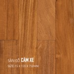Sàn gỗ Căm Xe 15x120x750