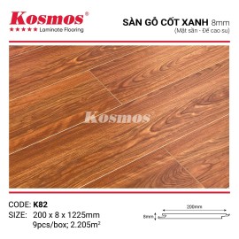 Sàn Gỗ Kosmos Cốt Xanh K82 Sàn Gỗ Kosmos Cốt Xanh K82