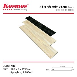 Sàn Gỗ Kosmos Cốt Xanh K85 Sàn Gỗ Kosmos Cốt Xanh K85