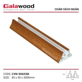 Chân Vách Ngăn Galawood CVN-906X3M