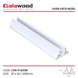 Chân Vách Ngăn Galawood CVN-916X3M